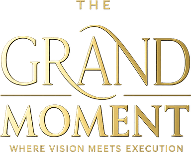 The Grand Moment